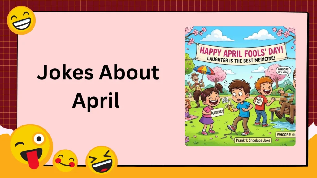 Jokes About April 
