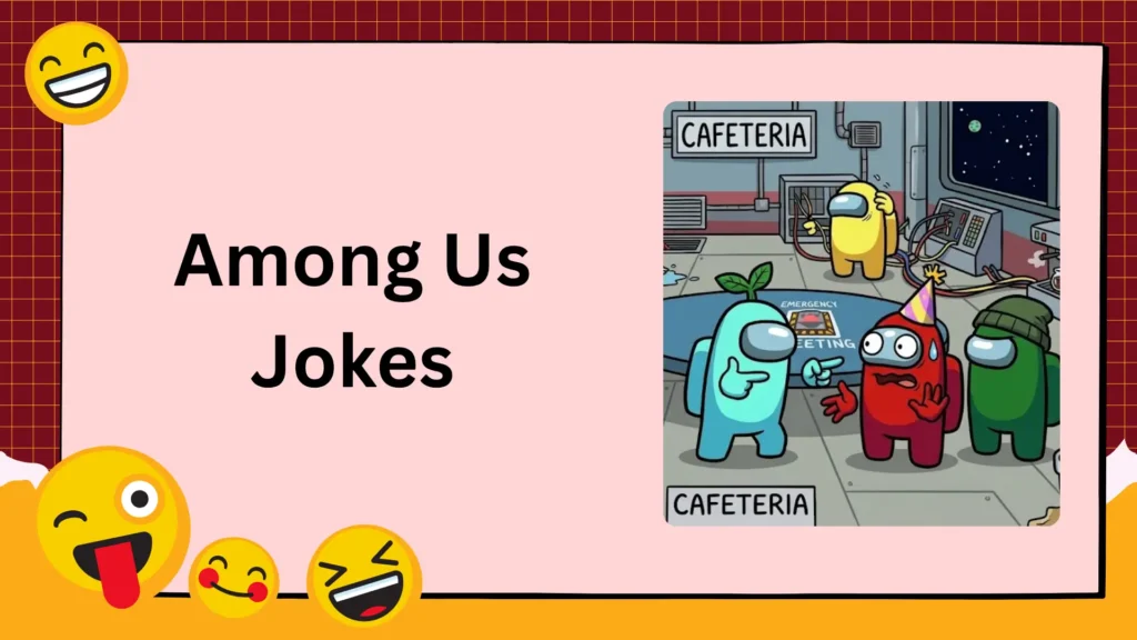 Among Us Jokes