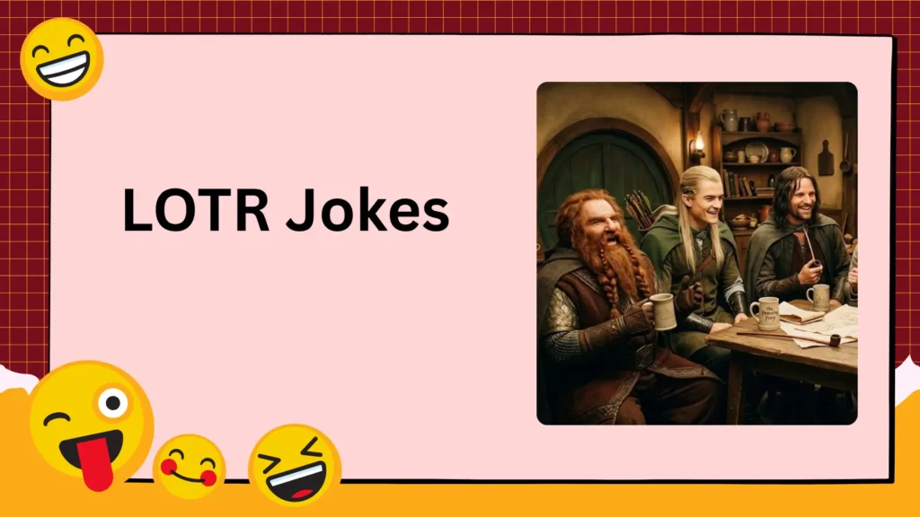 LOTR Jokes