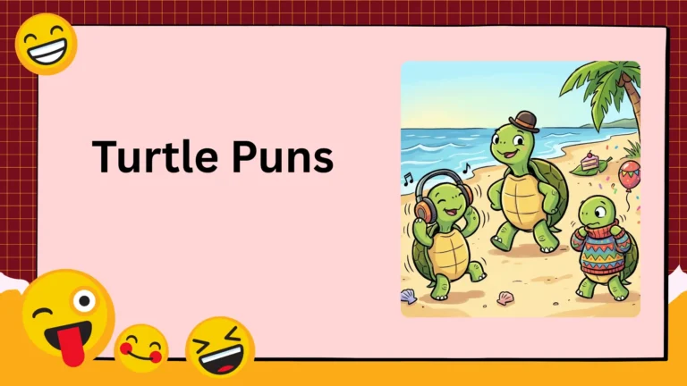 Turtle Puns