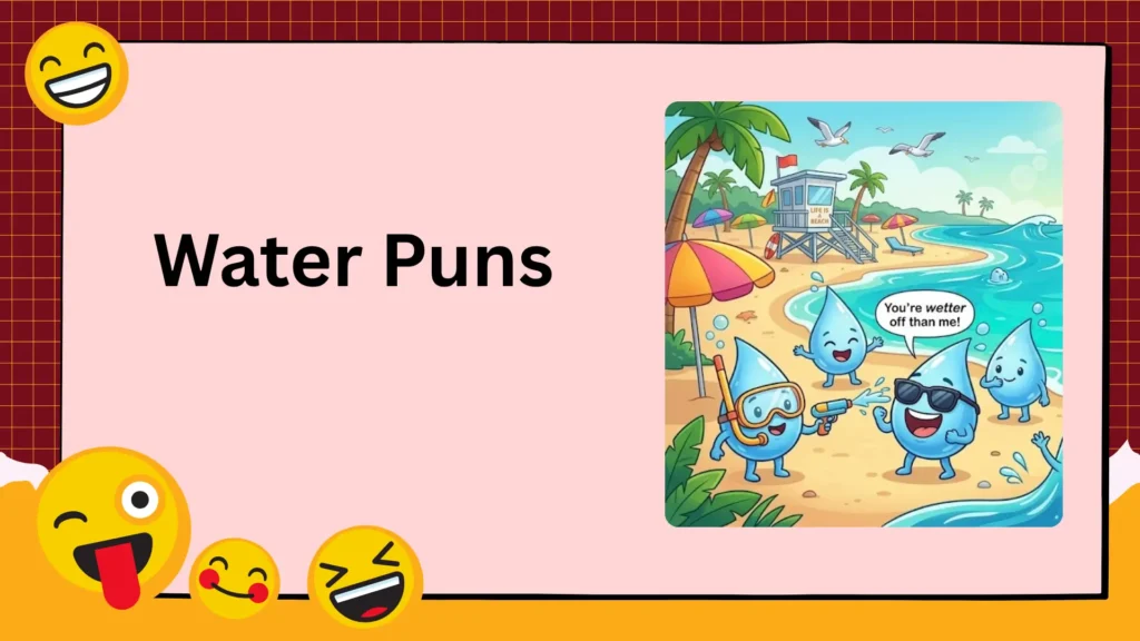 Water Puns